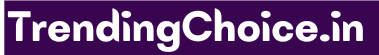 TrendingChoice.in