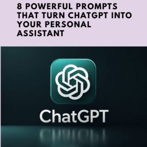 8 powerful prompts that turn ChatGPT into your personal assistant. Hours of work → seconds. Instant execution system. Download now.